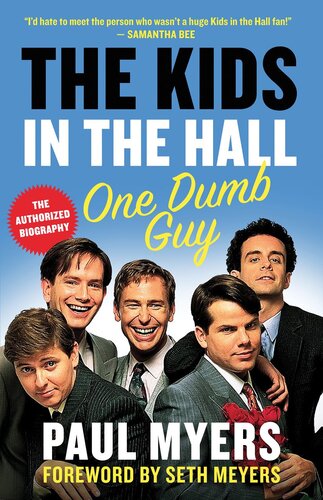 The Kids In The Hall One Dumb Guy Paul Myers