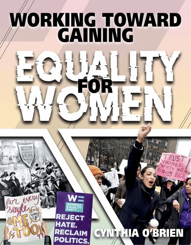 Working Toward Gaining Equality For Women Cynthia Obrien