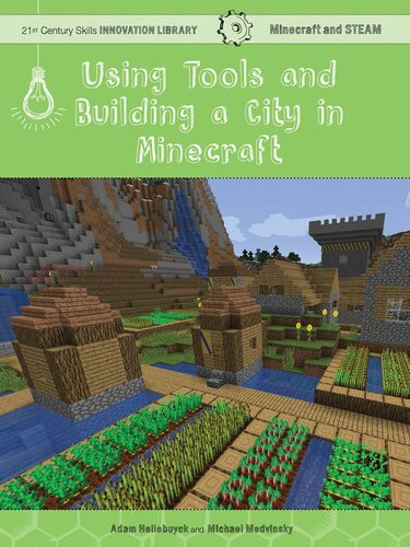 Using Tools And Building A City In Minecraft Technology Adam Hellebuyck Mike Medvinsky