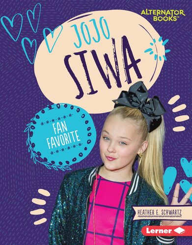 Jojo Siwa Fan Favorite Heather E Schwartz