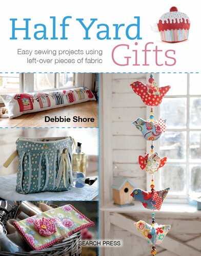 Half Yard Gifts Debbie Shore