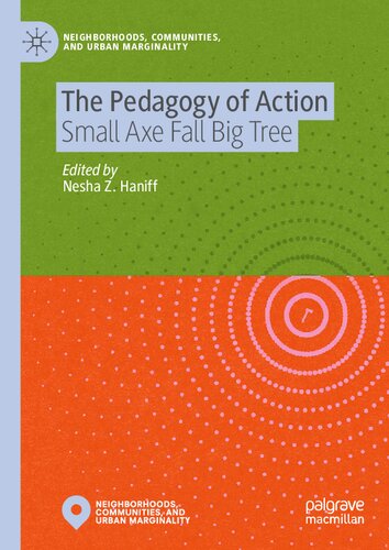 The Pedagogy Of Action Nesha Z Haniff