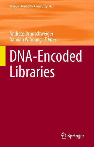 Dnaencoded Libraries Andreas Brunschweiger Damian W Young