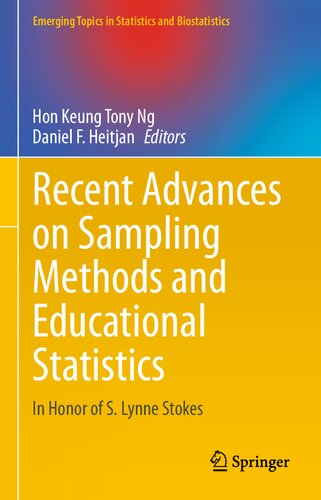 Recent Advances On Sampling Methods And Educational Statistics Hon Keung Tony Ng