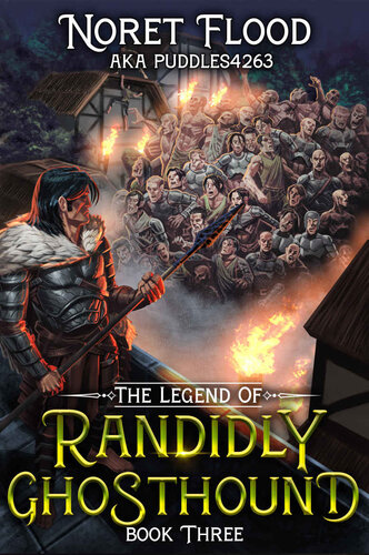 The Legend Of Randidly Ghosthound 3 A Litrpg Adventure Noret Flood Puddles4263
