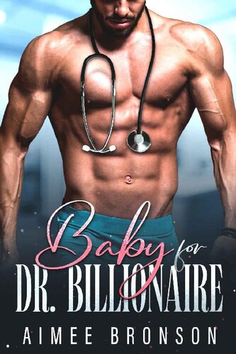 Baby For Dr Billionaire Aimee Bronson