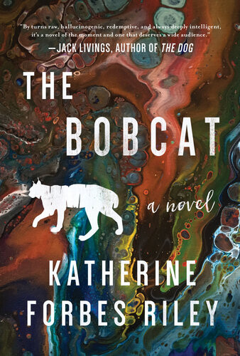 The Bobcat Katherine Forbes Riley