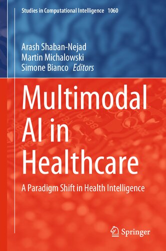 Multimodal Ai In Healthcare A Paradigm Shift In Health Intelligence Arash Shabannejad