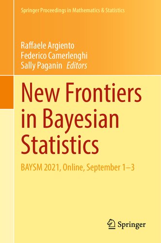 New Frontiers In Bayesian Statistics Baysm 2021 Online September 13 Raffaele Argiento