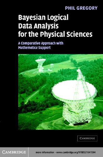 Bayesian Logical Data Analysis For The Physical Sciences A Comparative Approach With Mathematica Support Pc Gregory