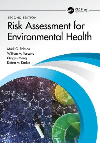 Risk Assessment For Environmental Health 2nd Edition Mark G Robson