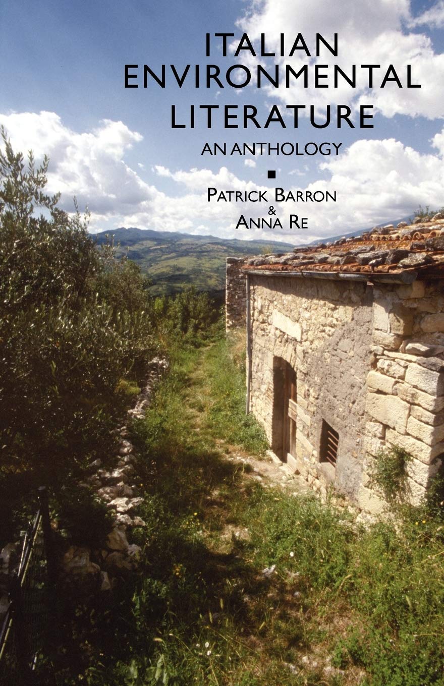 Italian Environmental Literature An Anthology Patrick Barron