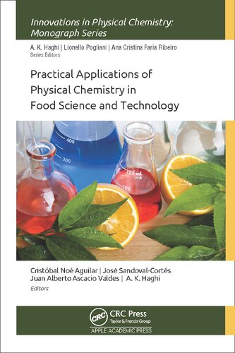 Practical Applications Of Physical Chemistry In Food Science And Technology A K Haghi