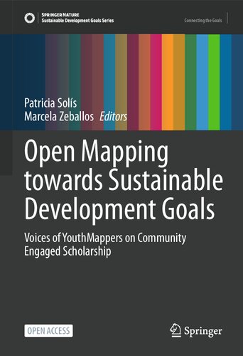 Open Mapping Towards Sustainable Development Goals Voices Of Youthmappers On Community Engaged Scholarship Patricia Sols