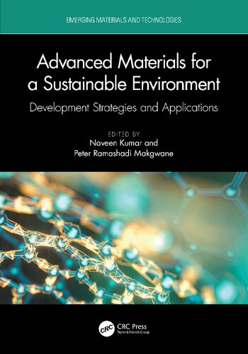 Advanced Materials For A Sustainable Environment Development Strategies And Applications Naveen Kumar