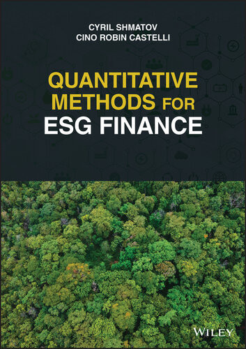 Quantitative Methods For Esg Finance Cino Robin Castelli Cyril Shmatov
