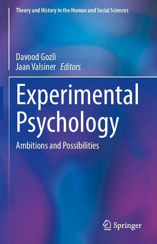 Experimental Psychology Ambitions And Possibilities Davood Gozli
