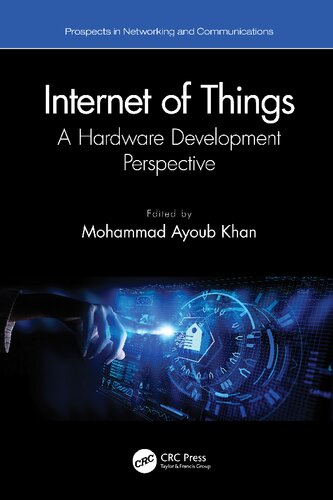 Internet Of Things A Hardware Development Perspective Mohammad Ayoub Khan