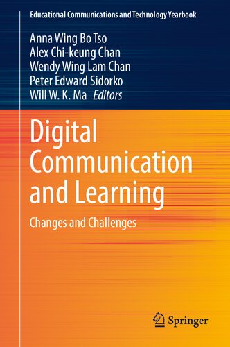 Digital Communication And Learning Changes And Challenges Anna Wing Bo Tso