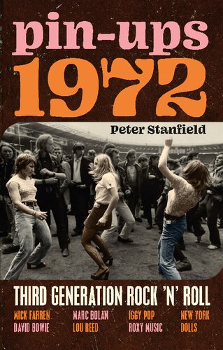 Pinups 1972 Third Generation Rock N Roll Peter Stanfield