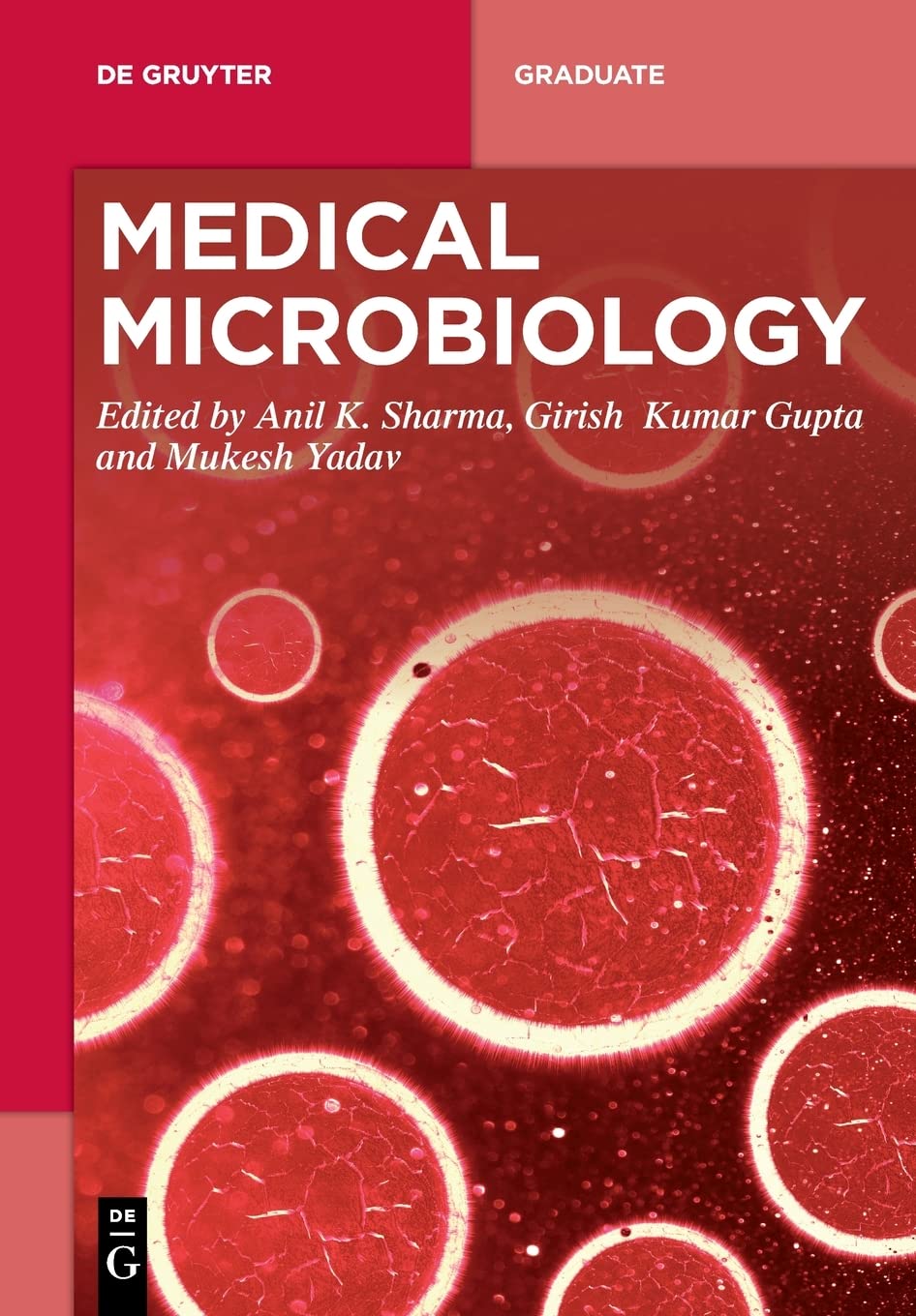 Medical Microbiology Anil K Sharma Girish Kumar Gupta Mukesh Yadav