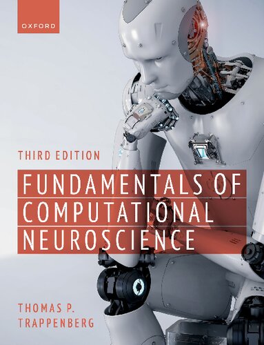 Fundamentals Of Computational Neuroscience 3rd Edition Thomas Trappenberg