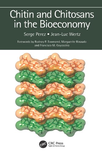 Chitin And Chitosans In The Bioeconomy Serge Perez Jeanluc Wertz