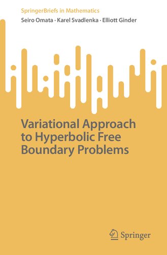 Variational Approach To Hyperbolic Free Boundary Problems Seiro Omata