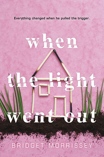 When The Light Went Out Bridget Morrissey