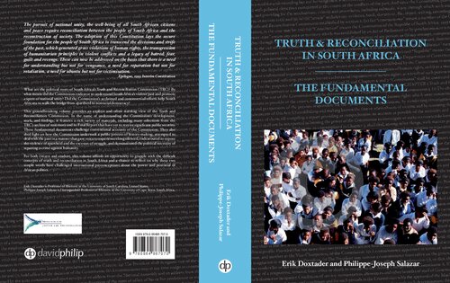 Truth Reconciliation In South Africa The Fundamental Documents 1st Edition Erik Doxtader