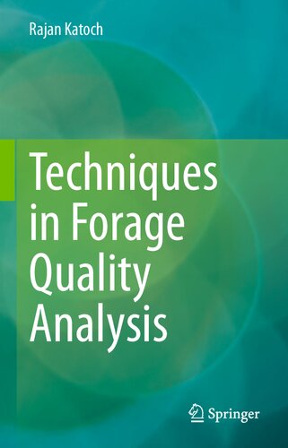 Techniques In Forage Quality Analysis Rajan Katoch