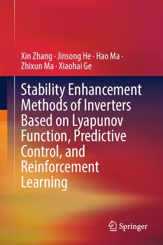 Stability Enhancement Methods Of Inverters Based On Lyapunov Function Predictive Control And Reinforcement Learning Xin Zhang