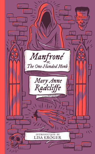 Manfrone Or The Onehanded Monk Mary Anne Radcliffe