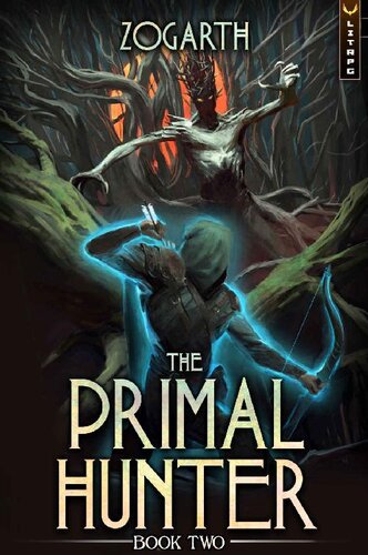 The Primal Hunter 2 A Litrpg Adventure Zogarth