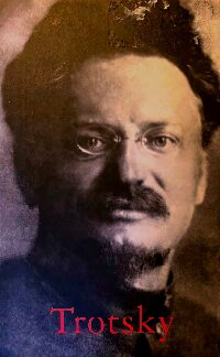 Trotsky Biography Illustrated David Renton