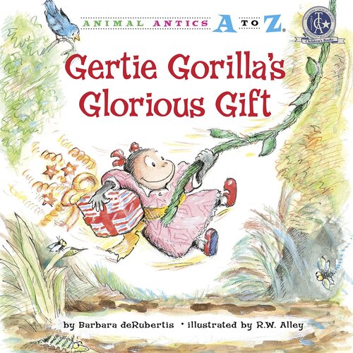 Gertie Gorillas Glorious Gift Readalong Ebook Barbara Derubertis