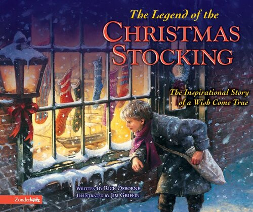 Legend Of The Christmas Stocking An Inspirational Story Of A Wish Come True Readalong Ebook Rick Osborne