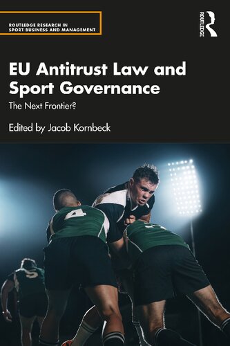 Eu Antitrust Law And Sport Governance The Next Frontier Jacob Kornbeck