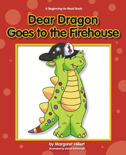 Dear Dragon Goes To The Firehouse Readalong Ebook Margaret Hillert