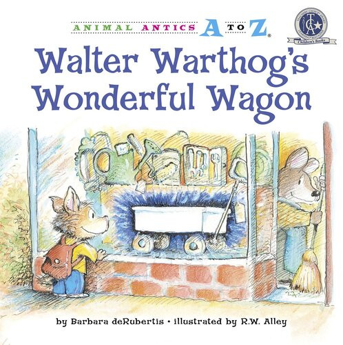 Walter Warthogs Wonderful Wagon Readalong Ebook Barbara Derubertis R W Alley