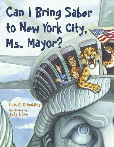 Can I Bring Saber To New York Ms Mayor Readalong Ebook Lois G Grambling Judy Love