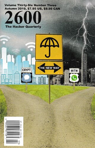 2600 The Hacker Quarterly Volume 36 Issue 3 Autumn 2019 3rd Edition 2600 Magazine