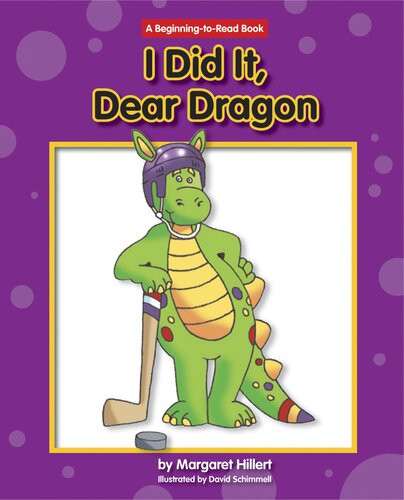 I Did It Dear Dragon Readalong Ebook Margaret Hillert