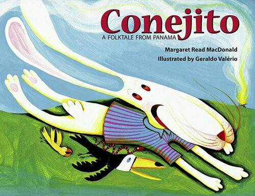 Conejito A Folktale From Panama Readalong Ebook Margaret Read Macdonald