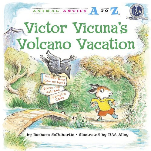 Victor Vicunas Volcano Vacation Readalong Ebook Barbara Derubertis R W Alley