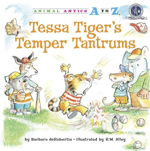 Tessa Tigers Temper Tantrums Readalong Ebook Barbara Derubertis R W Alley