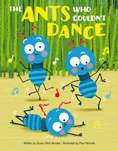 The Ants Who Couldnt Dance Readalong Ebook Susan Rich Brooke