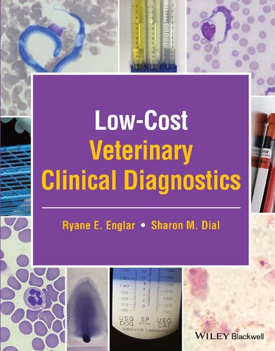 Lowcost Veterinary Clinical Diagnostics Ryane E Englar Sharon Dial