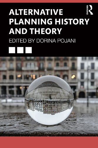 Alternative Planning History And Theory Dorina Pojani