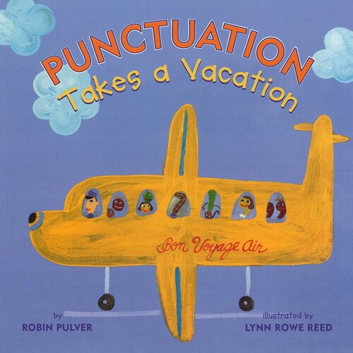 Punctuation Takes A Vacation Readalong Ebook Robin Pulver